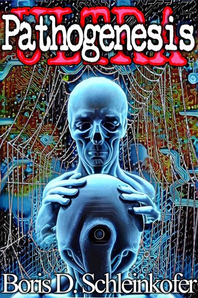 Pathogenesis ULTRA (eBook, ePUB) Pathogenesis ULTRA (eBook, ePUB)