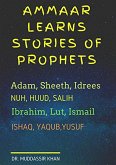 Ammaar Learns Stories Of Prophets (eBook, ePUB) Ammaar Learns Stories Of Prophets (eBook, ePUB)
