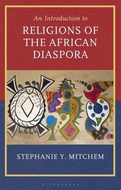 Introduction to Religions of the African Diaspora - Mitchem, Stephanie Y