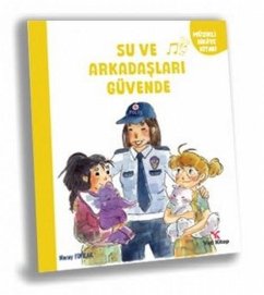 Su ve Arkadaslari Güvende - Toprak, Nuray