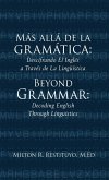 Más allá de la gramática Más allá de la gramática