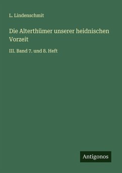 Cover Die Alterthümer unserer heidnischen Vorzeit