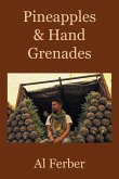 Pineapples & Hand Grenades