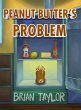 Peanut Butter's Problem - Bild 1