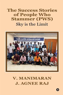 The Success Stories of People Who Stammer (PWS) - V Manimaran; J Agnee Raj