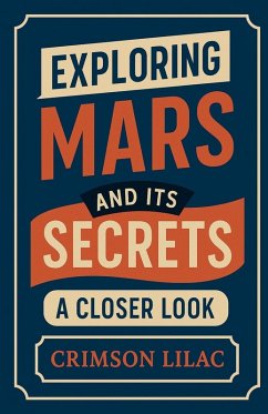 Exploring Mars and Its Secrets - Lilac, Crimson