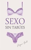 Sexo sin Tabúes Sexo sin Tabúes