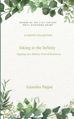Inking to the Infinity - Bajpai, Anamika