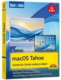 macOS Tahoe Bild für Bild - die Anleitung in Bildern - ideal für Einsteiger, Umsteiger und Fortgeschrittene macOS Tahoe Bild für Bild - die Anleitung in Bildern - ideal für Einsteiger, Umsteiger und Fortgeschrittene