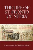 The Life of St. Fronto of Nitria The Life of St. Fronto of Nitria