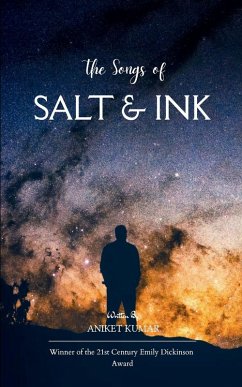 The Songs of Salt & Ink - Kumar, Aniket
