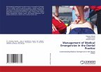 Management of Medical Emergencies in the Dental Practice Management of Medical Emergencies in the Dental Practice