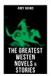 The Greatest Westen Novels & Stories of... - Bild 1