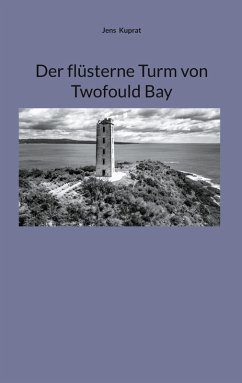 Der flüsterne Turm von Twofould Bay
