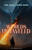Worlds Unraveled Worlds Unraveled
