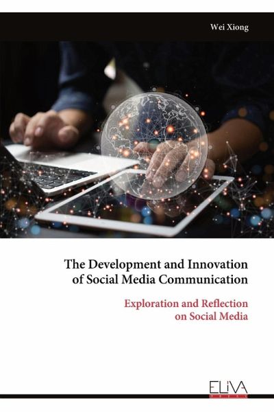 The Development and Innovation of Social Media Communication