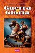 Guerra E Glória - Bild 1