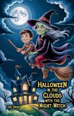 Halloween in the Clouds with the Night Witch Halloween in the Clouds with the Night Witch