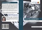 SCATTED DIAMONDS SCATTED DIAMONDS