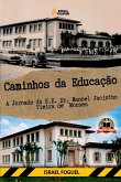 Caminhos Da Educação