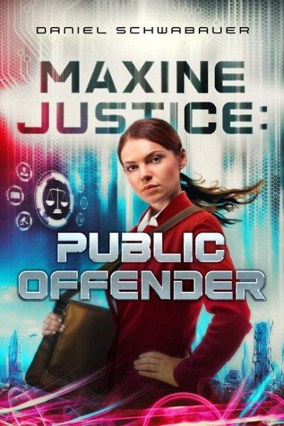 Maxine Justice: Public Offender Maxine Justice: Public Offender