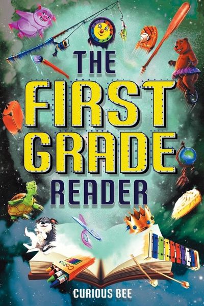 The First Grade Reader The First Grade Reader