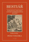 Bestiár, kniha druhá (Bohové, bubáci a monstra, #8) (eBook, ePUB) Bestiár, kniha druhá (Bohové, bubáci a monstra, #8) (eBook, ePUB)