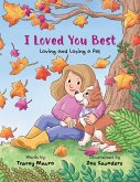 I Loved You Best I Loved You Best