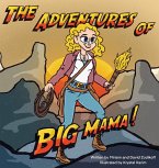 The Adventures of Big Mama! The Adventures of Big Mama!