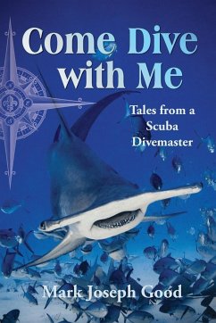 Come Dive with Me - Good, Mark Joseph