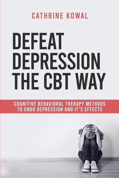 Defeat Depression the CBT way