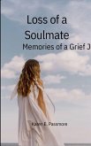 Loss of a Soulmate - Memories of a Grief Journey
