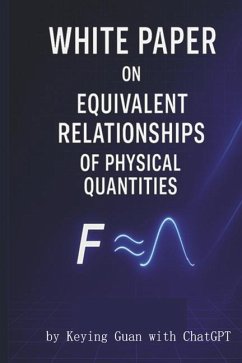 White Paper on Equivalent Relationships of Physical Quantities - Guan, Keying