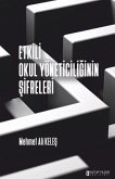 Etkili Okul Yöneticiliginin Sifreleri Etkili Okul Yöneticiliginin Sifreleri