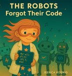 The Robots Forgot Their Code