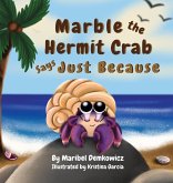 Marble the Hermit Crab