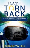I Can't Turn Back I Can't Turn Back