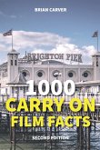 1000 Carry On Film Facts Second Edition 1000 Carry On Film Facts Second Edition