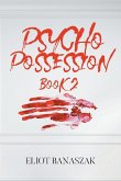 Psycho Possession Psycho Possession