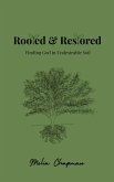 Rooted & Restored Rooted & Restored