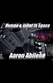 Romeo & Juliet in Space