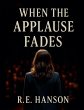 When The Applause Fades - Bild 1