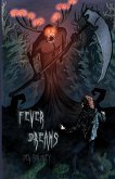Fever Dreams Fever Dreams