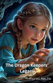 The Dragon Keepers' Legacy