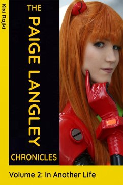 Cover The Paige Langley Chronicles: Volume 2 - In Another Life (eBook, ePUB)
