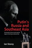 Putin's Russia and Southeast Asia Putin's Russia and Southeast Asia