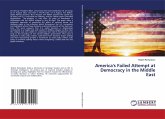 America's Failed Attempt at Democracy in the Middle East