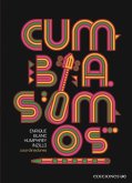 Cumbia somos Cumbia somos