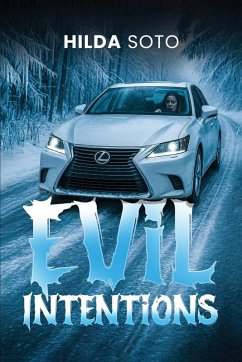 EVIL INTENTIONS - Soto, Hilda