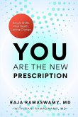 YOU Are the New Prescription YOU Are the New Prescription